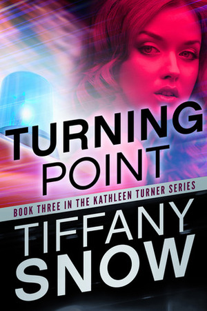 Turning Point by Tiffany Snow