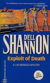 Exploit of Death by Dell Shannon