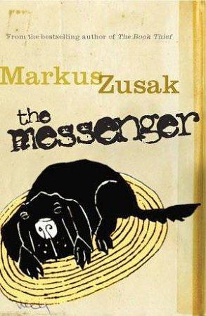 The Messenger by Markus Zusak