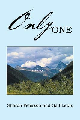 Only One by Gail Lewis, Sharon Peterson