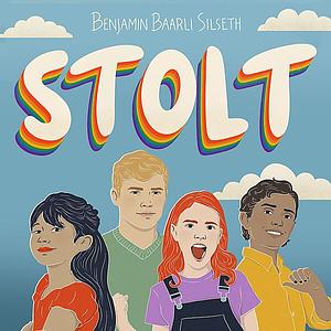 Stolt  by Benjamin Baarli Silseth