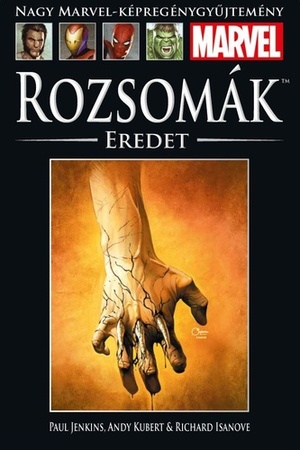 Rozsomák: ​Eredet by Paul Jenkins, Kieron Gillen, Adam Kubert, Joe Quesada, Andy Kubert