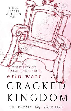 Cracked Kingdom by Erin Watt