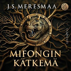 Mifongin kätkemä by J.S. Meresmaa