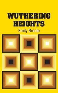 Wuthering Heights by Emily Brontë