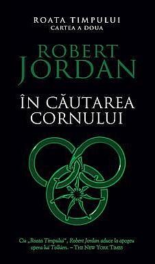 În Căutarea Cornului by Robert Jordan