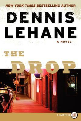 The Drop by Dennis Lehane