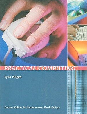 Practical Computing by Lynn Hogan