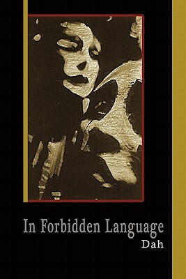 In Forbidden Language by Dah