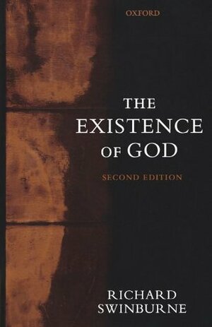 The Existence of God by Richard Swinburne