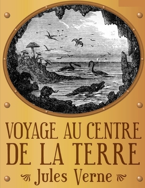 Voyage au centre de la Terre: édition originale et annotée by Jules Verne