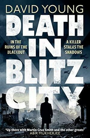 Death in Blitz City by David Young