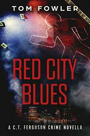 Red City Blues by Tom Fowler