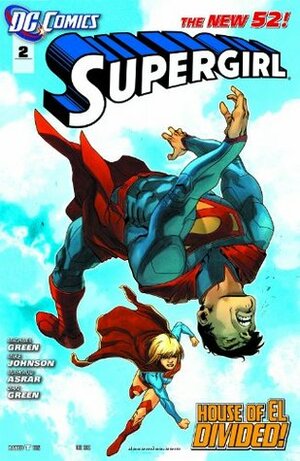 Supergirl #2 by Michael Green, Mahmud Asrar, Mahmud Asar, Mike Johnson, Dan Green