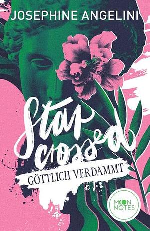 Starcrossed: Göttlich Verdammt  by Josephine Angelini
