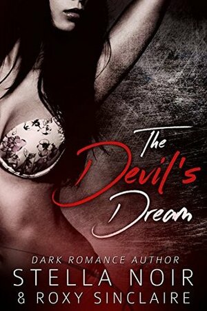 The Devil's Dream by Roxy Sinclaire, Stella Noir