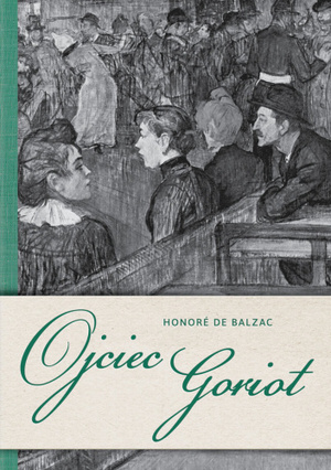 Ojciec Goriot by Honoré de Balzac