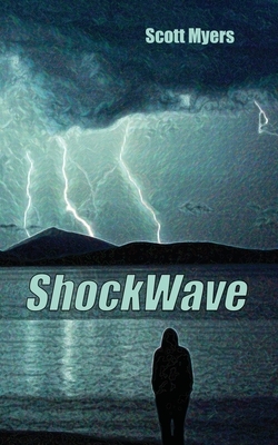 ShockWave by Scott Myers