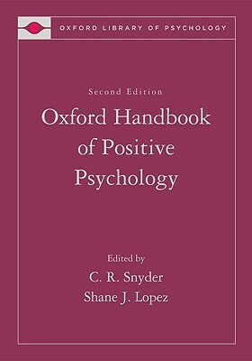 The Oxford Handbook of Positive Psychology by 