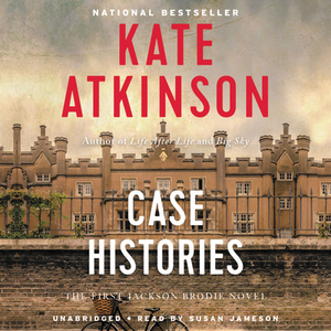 Case Histories by Kate Atkinson