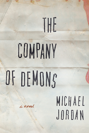 The Company of Demons by Michael Jordan