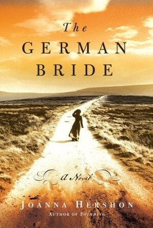 The German Bride by Joanna Hershon