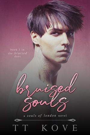 Bruised Souls by T.T. Kove