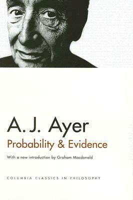 Probability and Evidence by A. J. Ayer