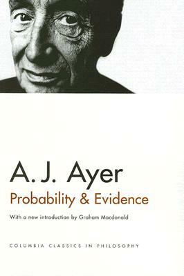 Probability and Evidence by A.J. Ayer