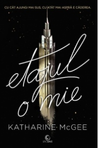 Etajul o mie by Katharine McGee