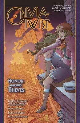 Olivia Twist: Honor Among Thieves by Darin Strauss, Adam Dalva