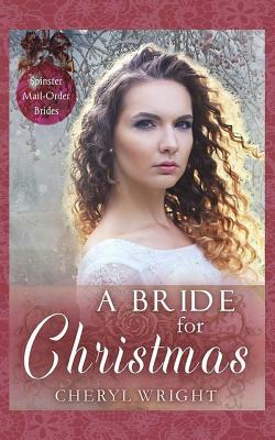 A Bride for Christmas by Cheryl Wright