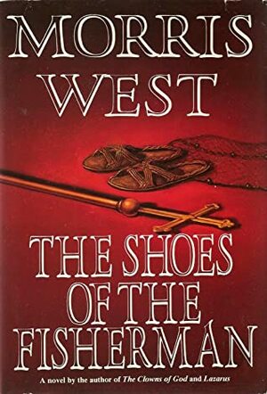 The Shoes of the Fisherman by Morris L. West