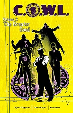 C.O.W.L., Volume 2: The Greater Good by Kyle Higgins, Rod Reis, Alec Siegel