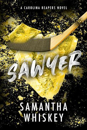 Sawyer by Samantha Whiskey