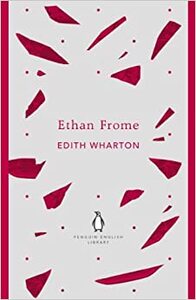 Ethan Frome by Edith Wharton