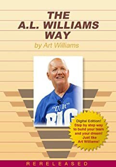 The A.L. Williams Way by Art Williams