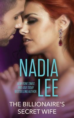 The Billionaire's Secret Wife (the Pryce Family Book 3) by Nadia Lee