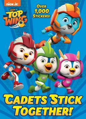 Cadets Stick Together! (Top Wing) by Golden Books