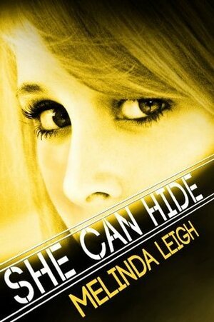 She Can Hide by Melinda Leigh