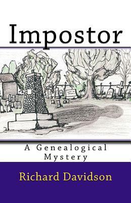 Impostor: A Genealogical Mystery by Richard Davidson