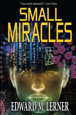 Small Miracles by Edward M. Lerner
