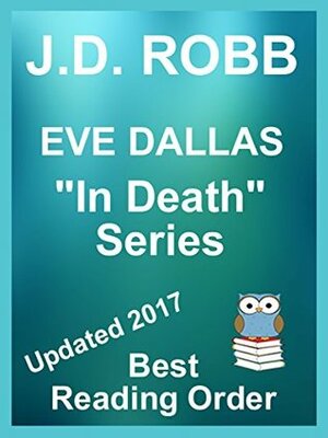 In Death Series Reading Order - Updated 2017 by Avid Reader