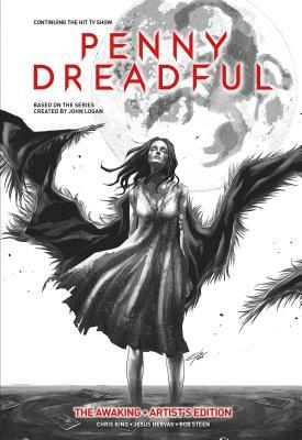 Penny Dreadful Vol. 1: The Awaking Artist's Edition by Chris King