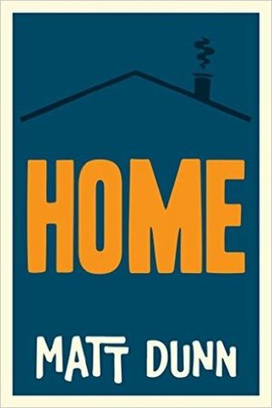 Home by Matt Dunn