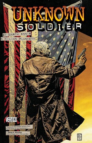 Unknown Soldier by Kilian Plunkett, Garth Ennis