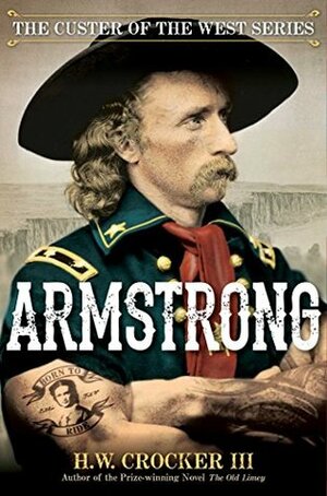 Armstrong by H.W. Crocker III