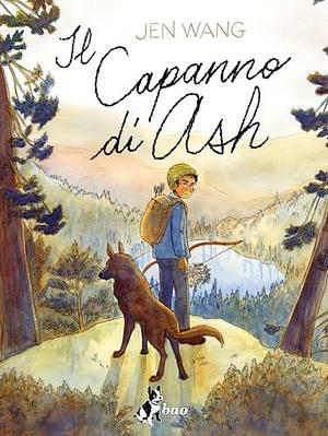 Il Capanno di Ash by Jen Wang, Jen Wang