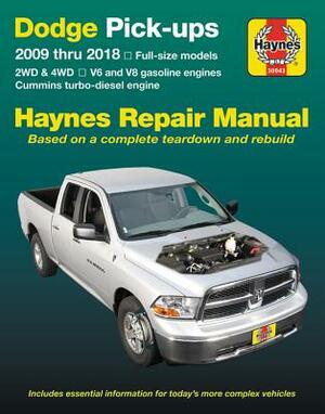 Dodge V6 & V8 Gas & Cummins Turbo-Diesel Pick-Ups (09-18) Haynes Repair Manual: Full-Size Models * 2wd & 4WD * V6 and V8 Gasoline Engines * Cummins Tu by Editors of Haynes Manuals