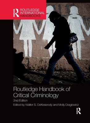 Routledge Handbook of Critical Criminology by 